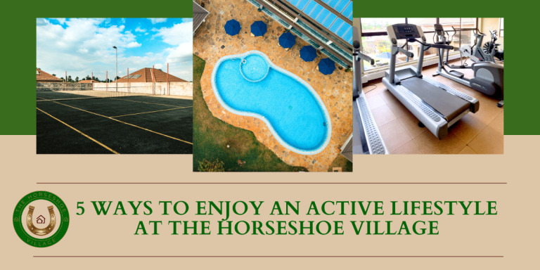 5 Ways To Enjoy An Active Lifestyle At The Horseshoe Village