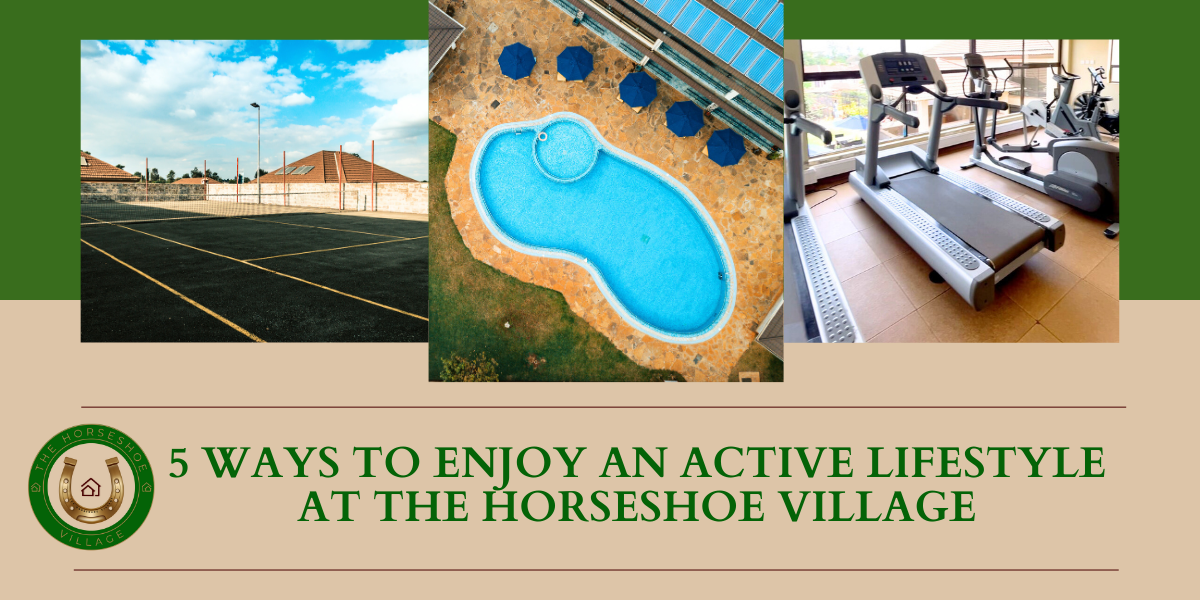 5 Ways To Enjoy An Active Lifestyle At The Horseshoe Village 5 Ways To Enjoy An Active Lifestyle At The Horseshoe Village