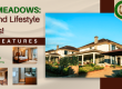 The Meadows: A Grand Lifestyle Awaits