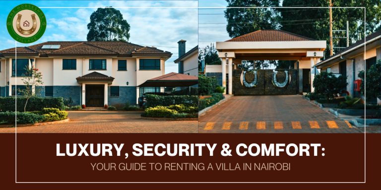 What To Look For When Renting A Villa In Nairobi